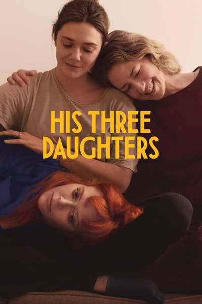 His Three Daughters (2024) WEB-DL [Hindi (ORG 5.1) & English] 1080p 720p & 480p Dual Audio [x264/10Bit-HEVC] | Full Movie