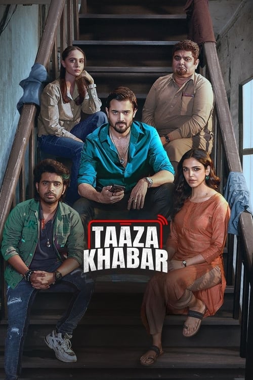 Taaza Khabar (Season 2) WEB-DL [Hindi DD5.1] 4K 1080p 720p & 480p [x264/10Bit-HEVC] HD | ALL Episodes [HotStar Series]